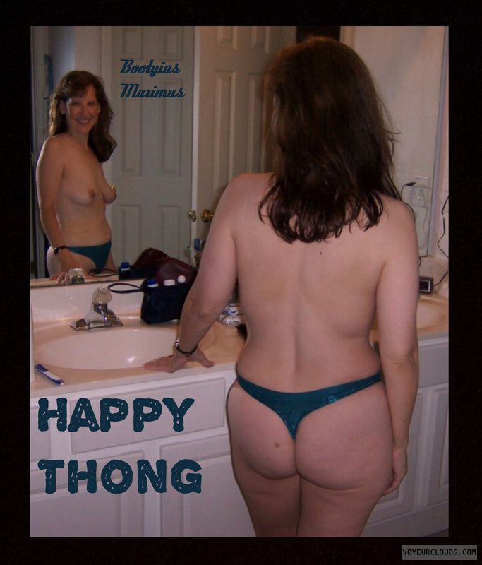 XL Ass, OK Smile, Deserving, OK Thong, Big Booty, Mirror